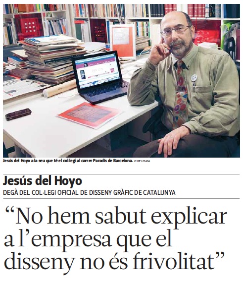 Jesús del Hoyo, degà del Col·legi: “No hem sabut explicar a l’empresa que el disseny no és frivolitat” EBDLN-DissenyGrafic-ColegiOficial-1