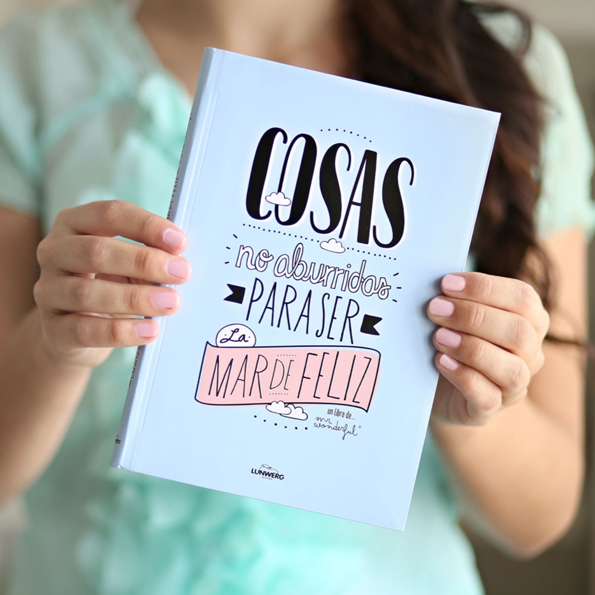 ‘Cosas no aburridas para ser la mar de feliz’
