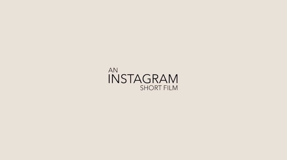An Instagram short film